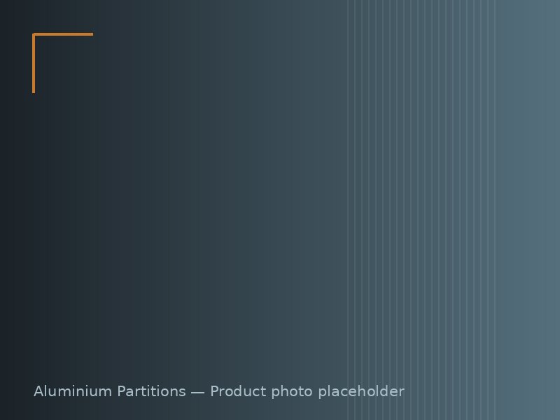 Aluminium partition systems by LOTUS ALUMINIUM